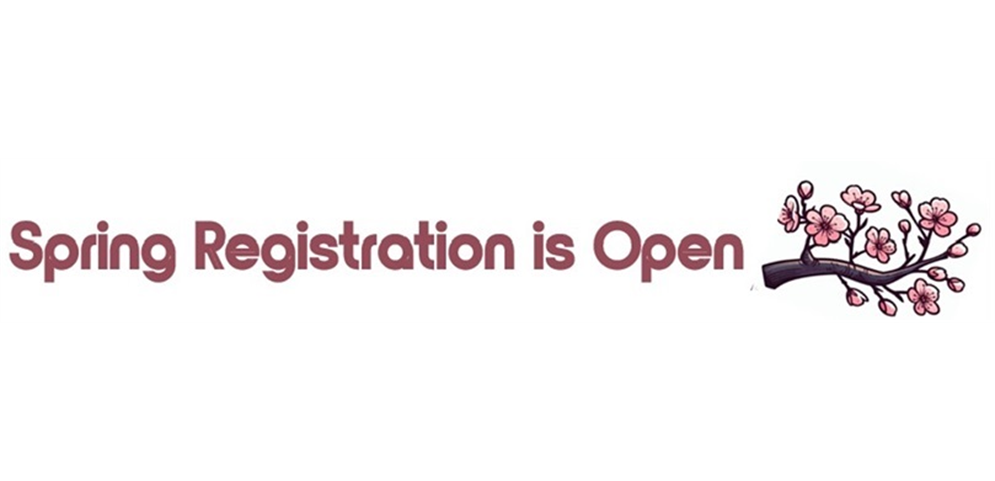 Spring 2024 Registration is open